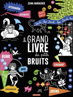 cover image of Le grand livre des petits bruits